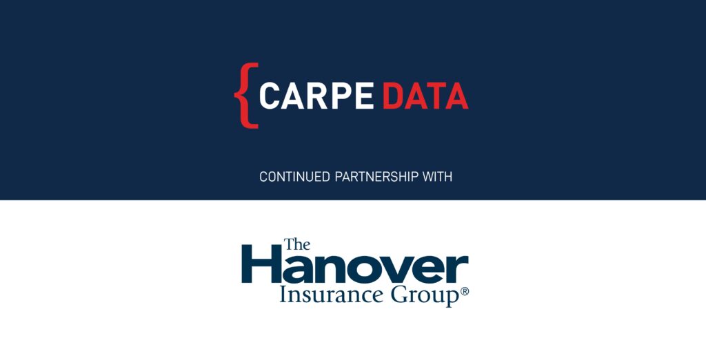 Carpe Data Announces Extended Relationship with The Hanover to Optimize Claims, Flag Fraud