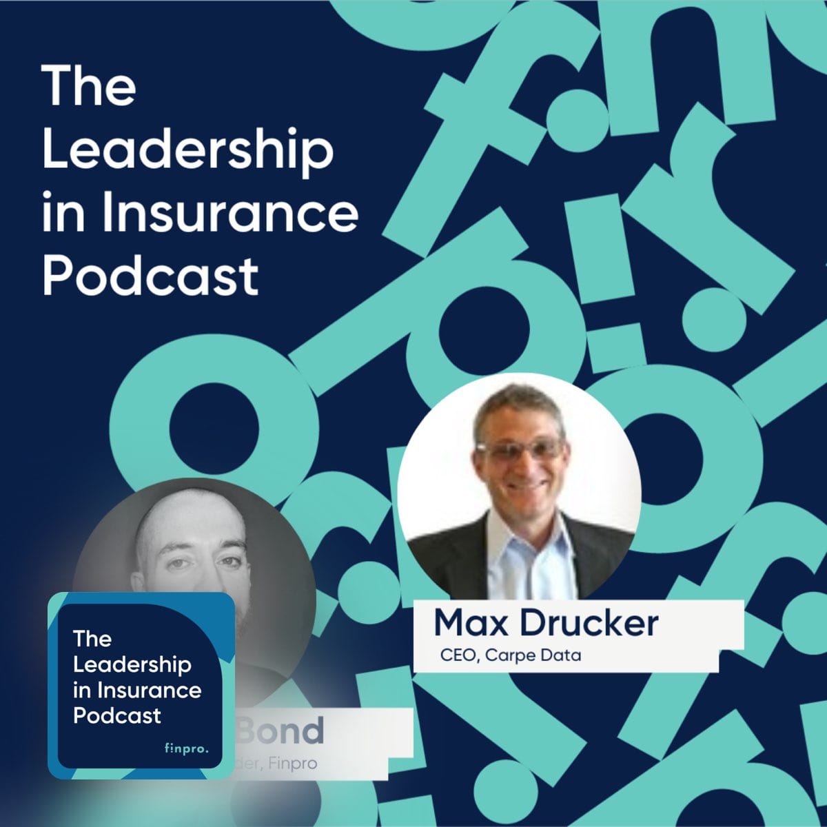 Improved outcomes and driving automation, An Interview with Max Drucker, CEO, Carpe Data