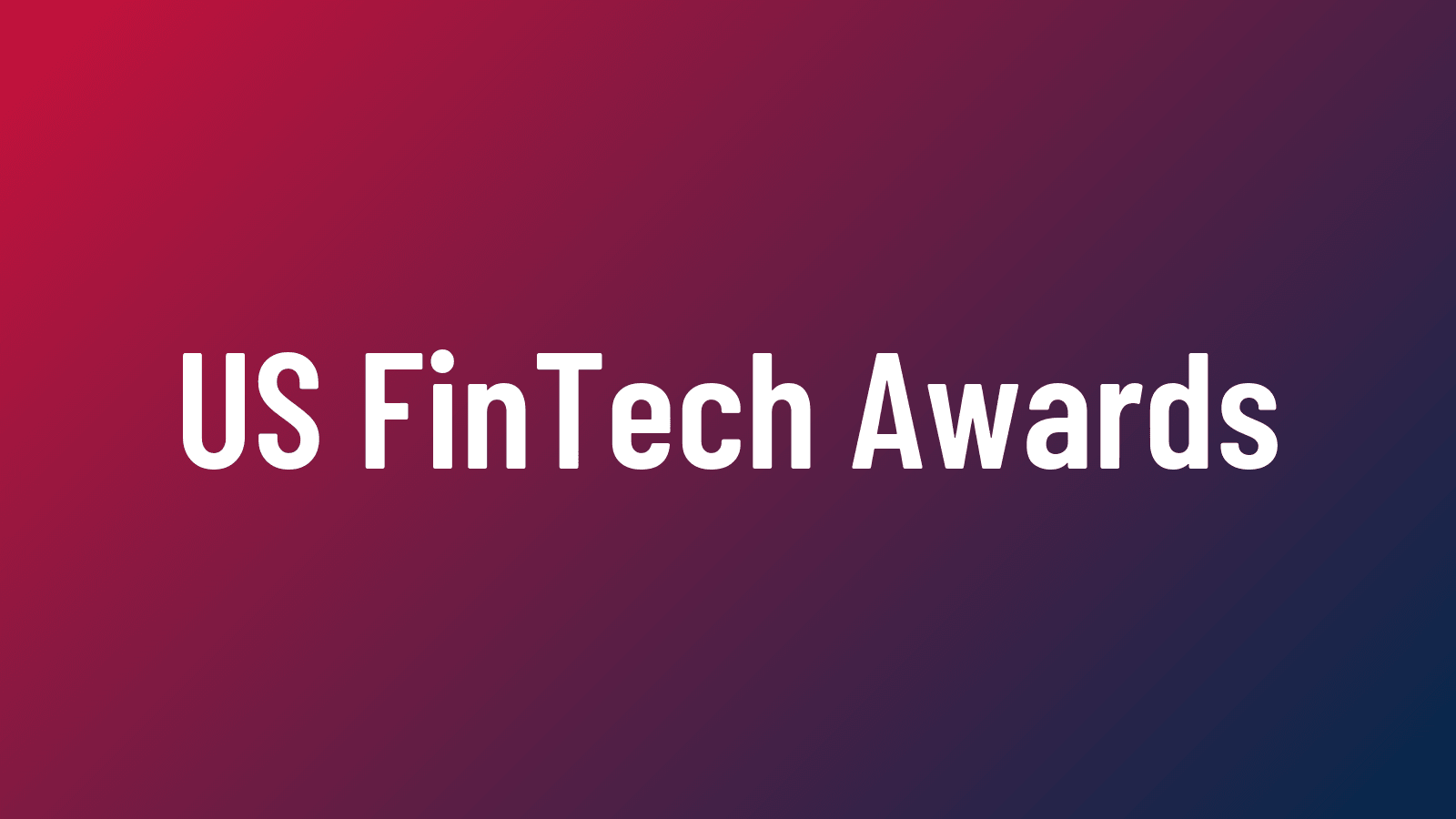 The 2025 US FinTech Awards shortlist